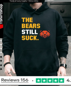 The Bears Still Suck T-Shirt_Hoodie