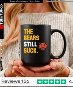 The Bears Still Suck T-Shirt_Mug