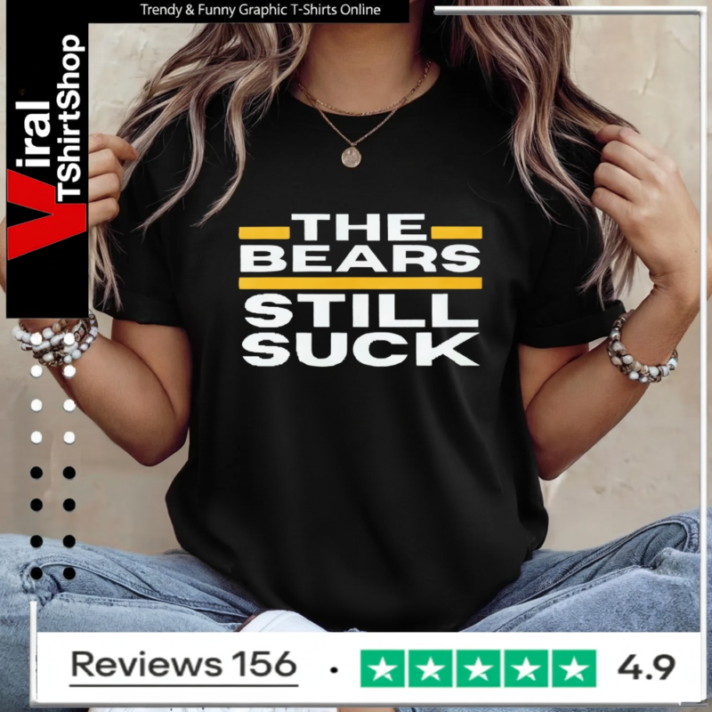 The Bears Still Suck_Ladies T-Shirt