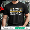 The Bears Still Suck_T-shirt