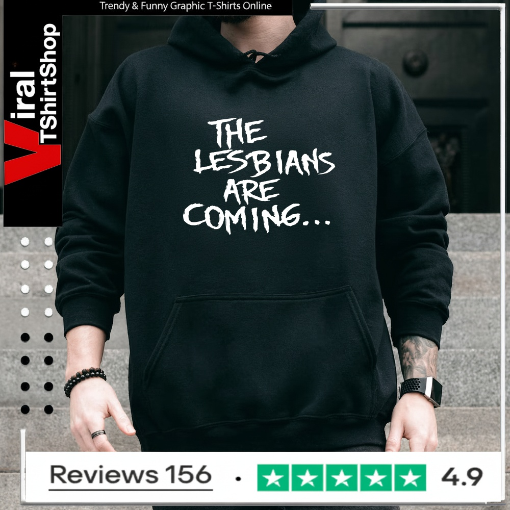 The Lesbians Are Coming_Hoodie