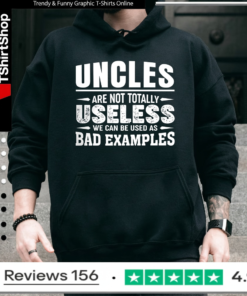 Uncles Are Not Totally Useless_Hoodie