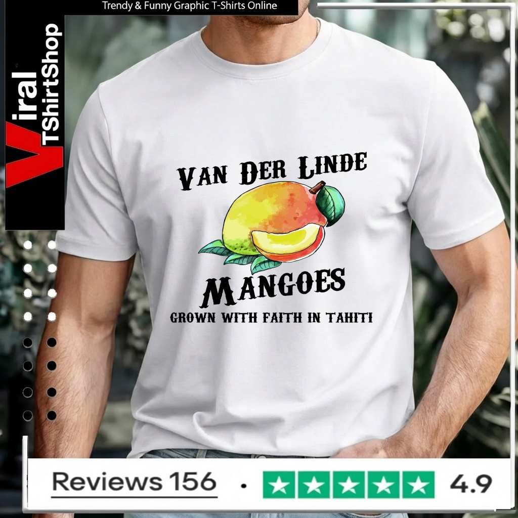 Van der Linde Mangoes grown with faith in Tahiti_Unisex T-Shirt