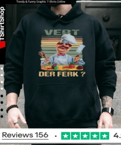 Vert Der Ferk Swedish Chef The Muppet show_Hoodie