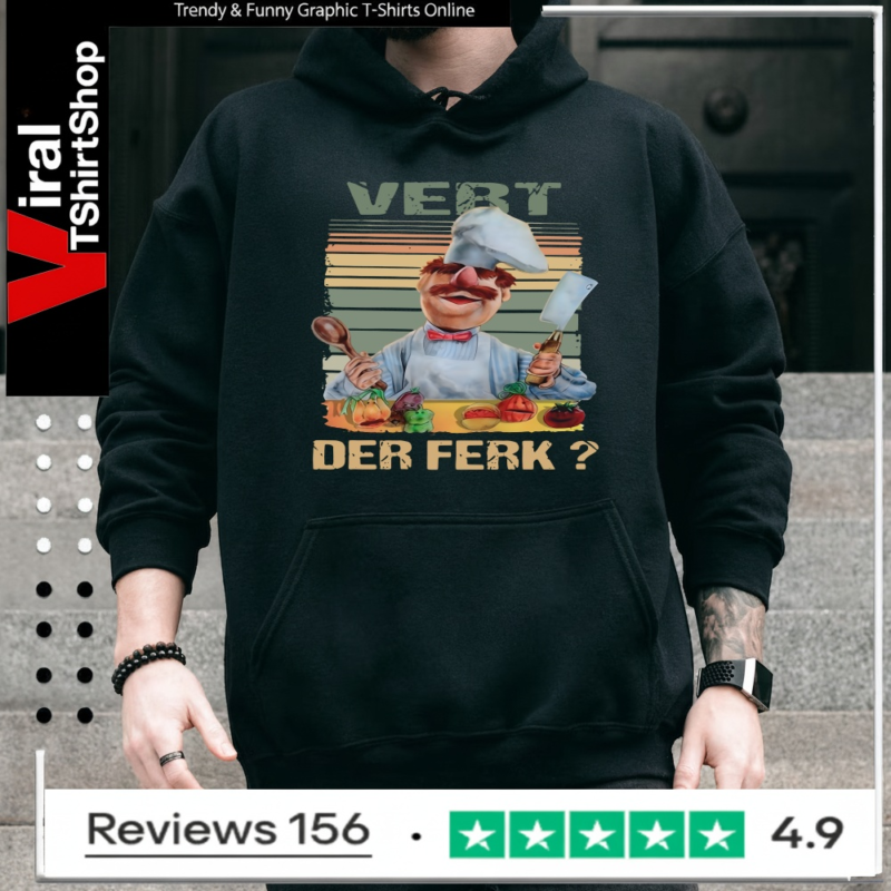 Vert Der Ferk Swedish Chef The Muppet show_Hoodie