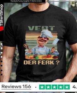 Vert Der Ferk Swedish Chef The Muppet show_T-shirt
