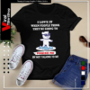 Bear I Love It When People Think They’re Going To Punish Me By Not Talking To Me-Unisex T-Shirt