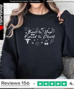 Born To Yap Forced To Chart_Sweatshirt
