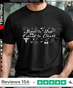 Born To Yap Forced To Chart_T-shirt