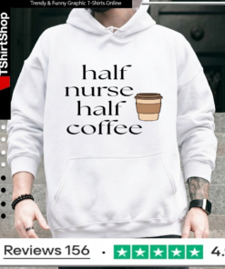 Half Nurse Half Coffee_Hoodie