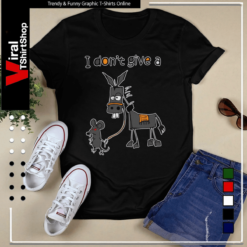 I Dont Give A Rats Mouse Walking Donkey-Unisex T-Shirt