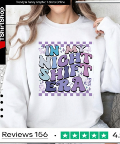 In My Night Shift Era_Sweatshirt
