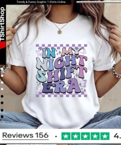 In My Night Shift Era_Women T-Shirt