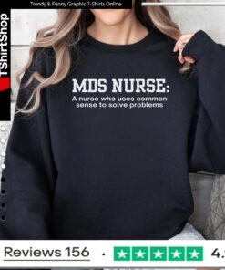 MDS Nurse Gift Minimum Data Set Nurse_Sweatshirt
