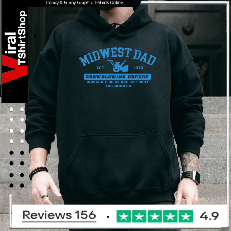 Midwest dad Snow blowing Expert_Hoodie