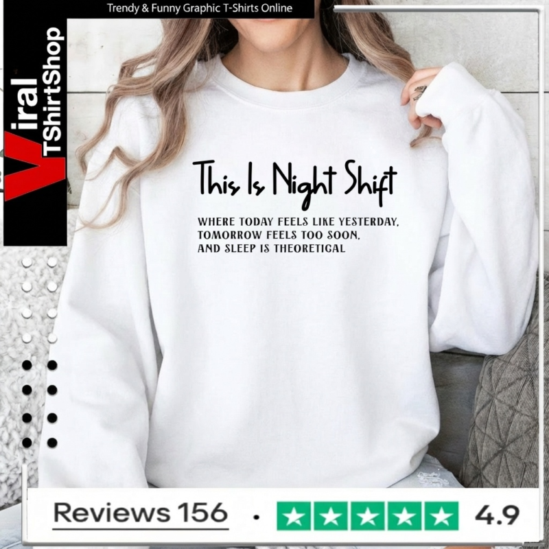 Night shift nurse humor-Nurse night_Sweatshirt