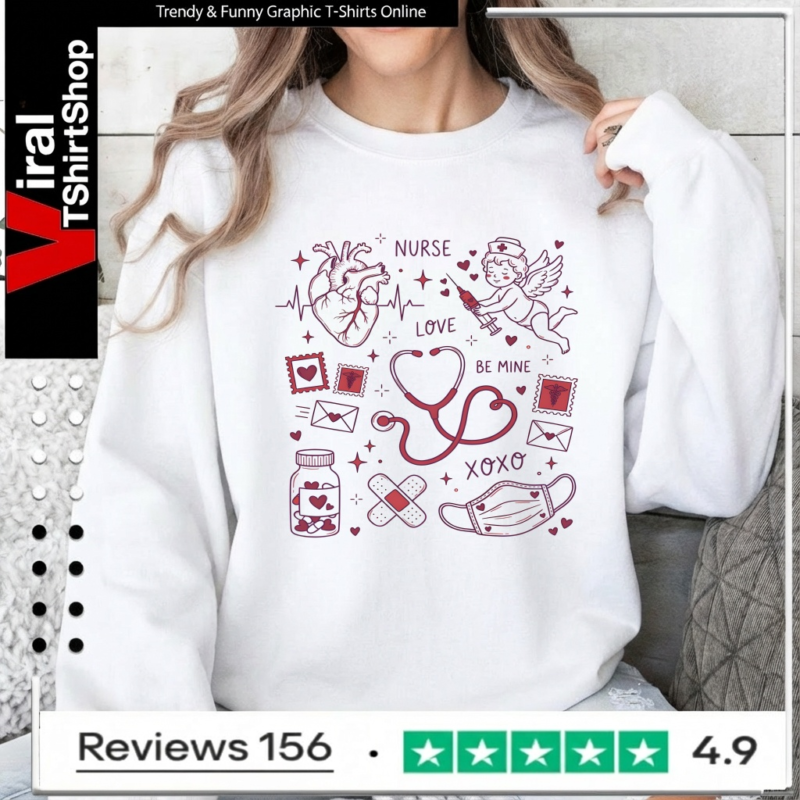 Nurse Love Be Mine_Sweatshirt
