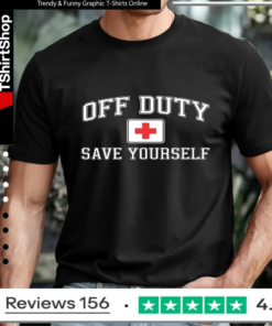 Off Duty Save Yourself_T-shirt
