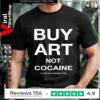Official mc Lyte Buy Art Not Cocaine_T-shirt