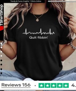 Quit Fibbin'_Ladies T-Shirt