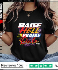 Raise Hell Praise Dale Shiti_Ladies T-Shirt