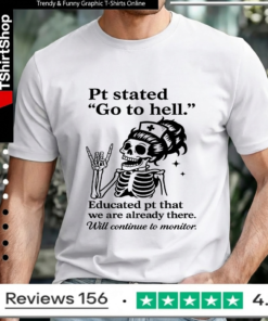 Skeleton Nurse Pt Stated Go To Hell_Unisex T-Shirt