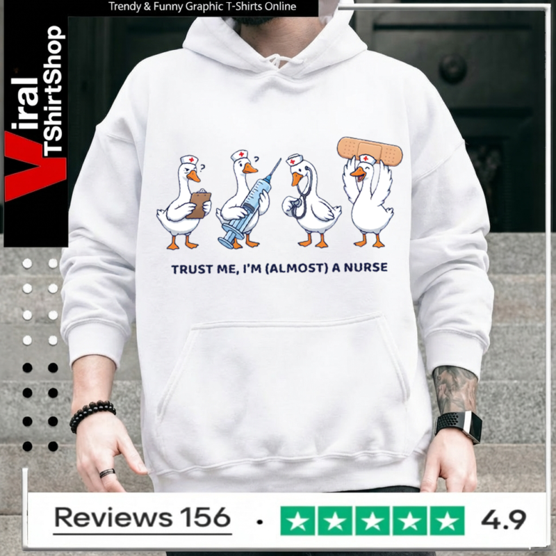 Trust Me I’m (Almost) A Nurse Hoodie
