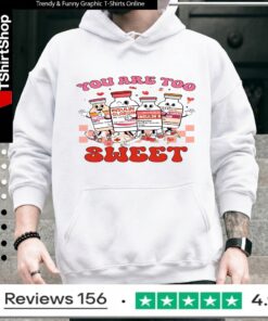 You Are Too Sweet Nurse Valentine_Hoodie