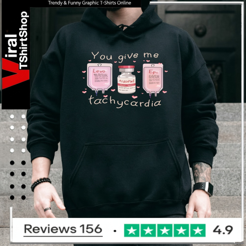 You Give Me Tachycardia_Hoodie