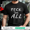 Feck'em All_T-shirt