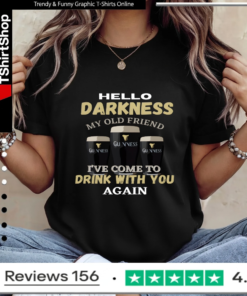 Hello Darkness My Old Friend I've Come to Drink With You Again_Ladies T-Shirt