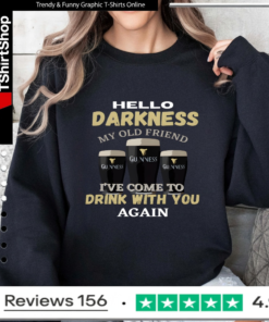 Hello Darkness My Old Friend I've Come to Drink With You Again_Sweatshirt