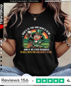 Here's to You and Here's to Me_Ladies T-Shirt