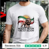 Make Iran Great Again_Unisex T-Shirt