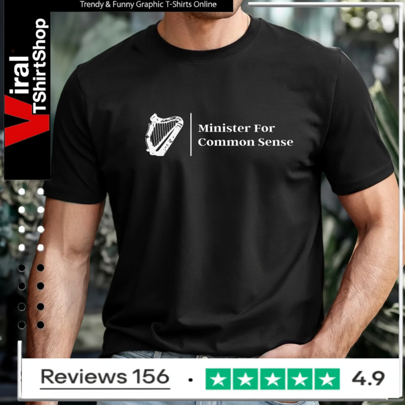Minister for Common Sense_T-shirt