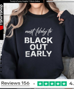 Most Likely To Black Out Early_Sweatshirt