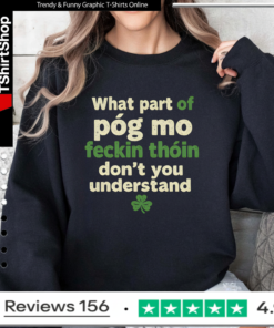 Póg Mo Feckin Thóin Sweatshirt