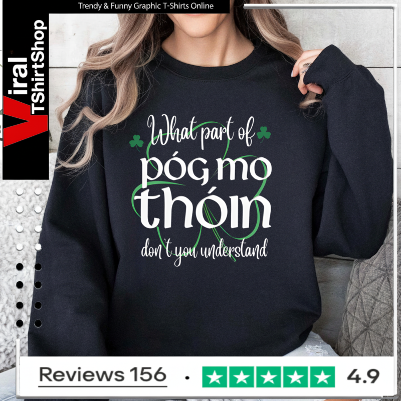 Póg mo thóin Sweatshirt