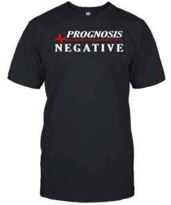 Prognosis Negative heartbeat-Unisex T-Shirt