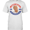 Judge Smails You'll Get Nothing and Like It 1980 Movie Quote Shirt