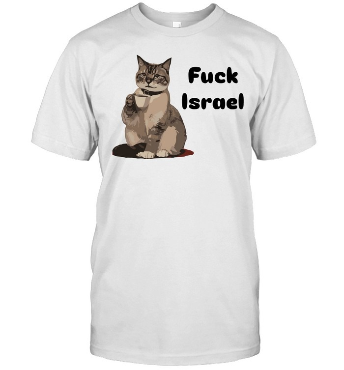 Cat Drinking Coffee "Fvck Israel" Edgy Meme Graphic Shirt
