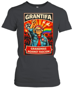 Grantifa Grandparents Against Fascism Funny Political Statement Shirt