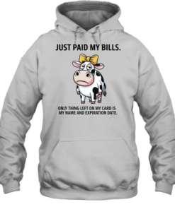 Only Name & Expiration Date Left Funny Cow Financial Struggle Shirt