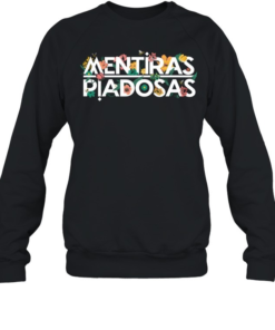 2026 Mentiras Piadosas-Sweatshirt