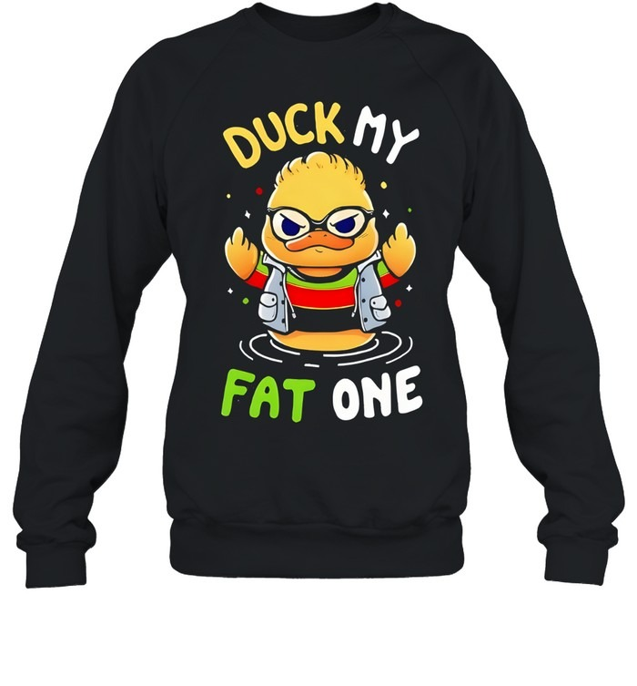 Delightful Derek x Duck my fat one middle finger-Sweatshirt