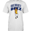 Tyrese Haliburton Indiana Pacers Overrate Deez Basketball Meme-Unisex T-Shirt