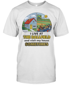 Softball Mom I Live at the Ballfield and Visit My House Sometime-Unisex T-Shirt