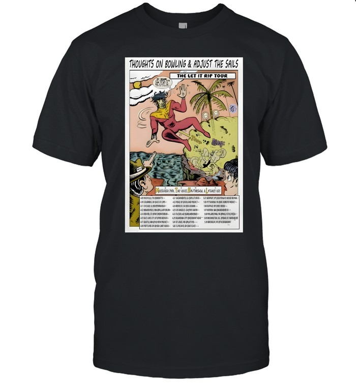 Thoughts On Bowling The Let It Rip 26-Unisex T-Shirt