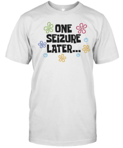 One seizure later flower shape colorful-Unisex T-Shirt