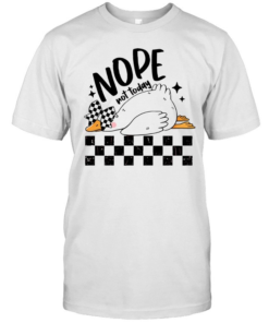 Lazy goose nope not today checkered flag-Unisex T-Shirt